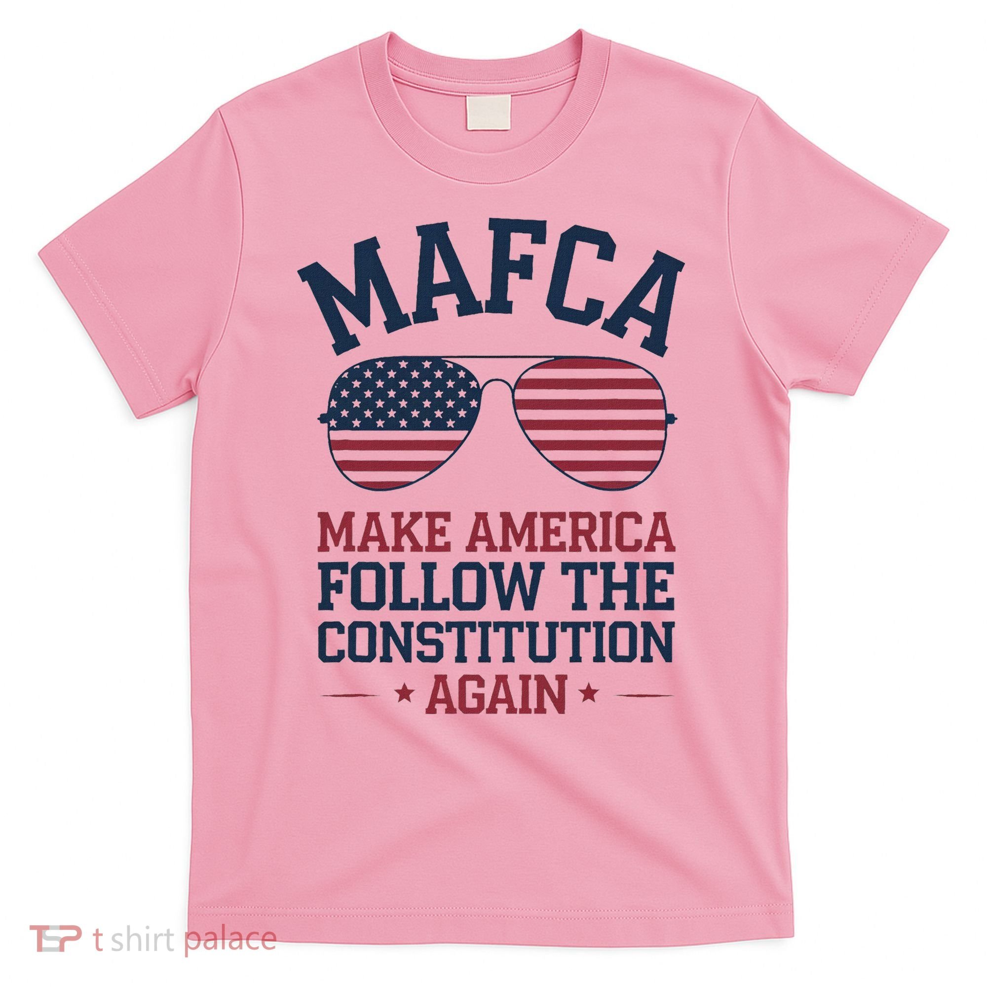 Mafca Make America Follow The Constitution Again T-Shirt