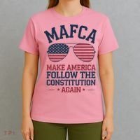 Mafca Make America Follow The Constitution Again T-Shirt thumb 4