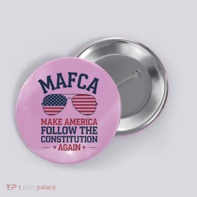 Mafca Make America Follow The Constitution Again Button