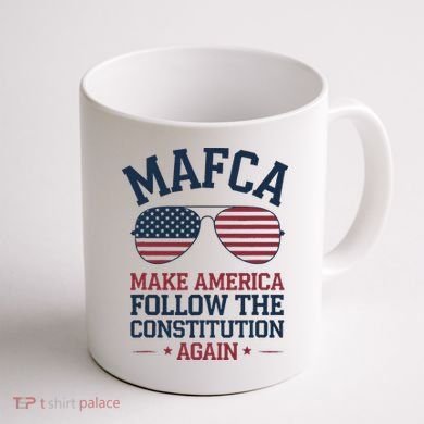 Mafca Make America Follow The Constitution Again Coffee Mug back