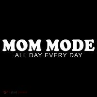 Mom Mode All Day Every Day Ornament thumb 1