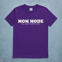 Mom Mode All Day Every Day T-Shirt thumb 5