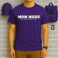 Mom Mode All Day Every Day T-Shirt thumb 6