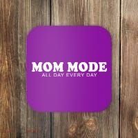 Mom Mode All Day Every Day Coaster thumb 0