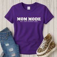 Mom Mode All Day Every Day Women's T-Shirt thumb 3