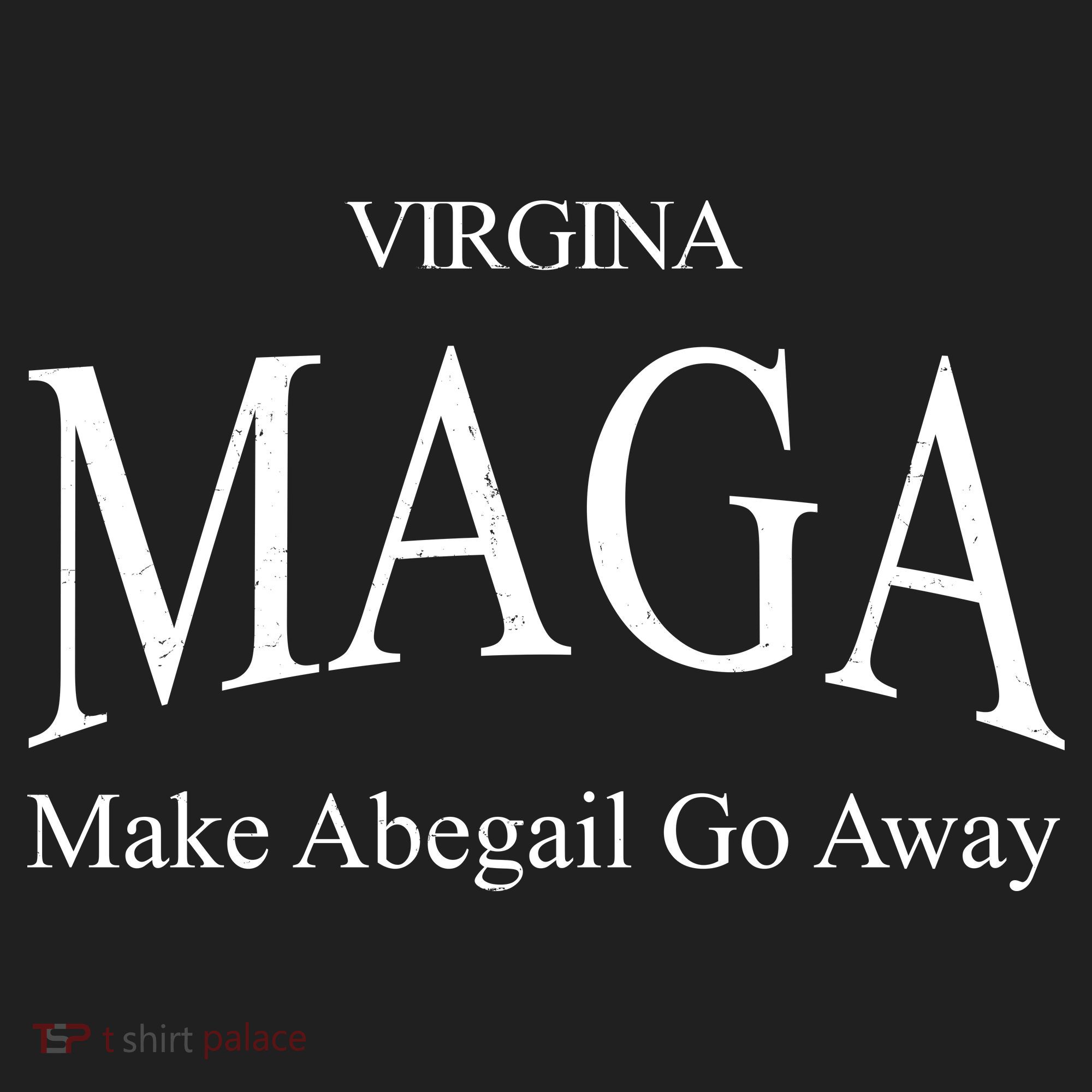 Maga Make Abigail Go Away Virginia Women's Sweatshirt