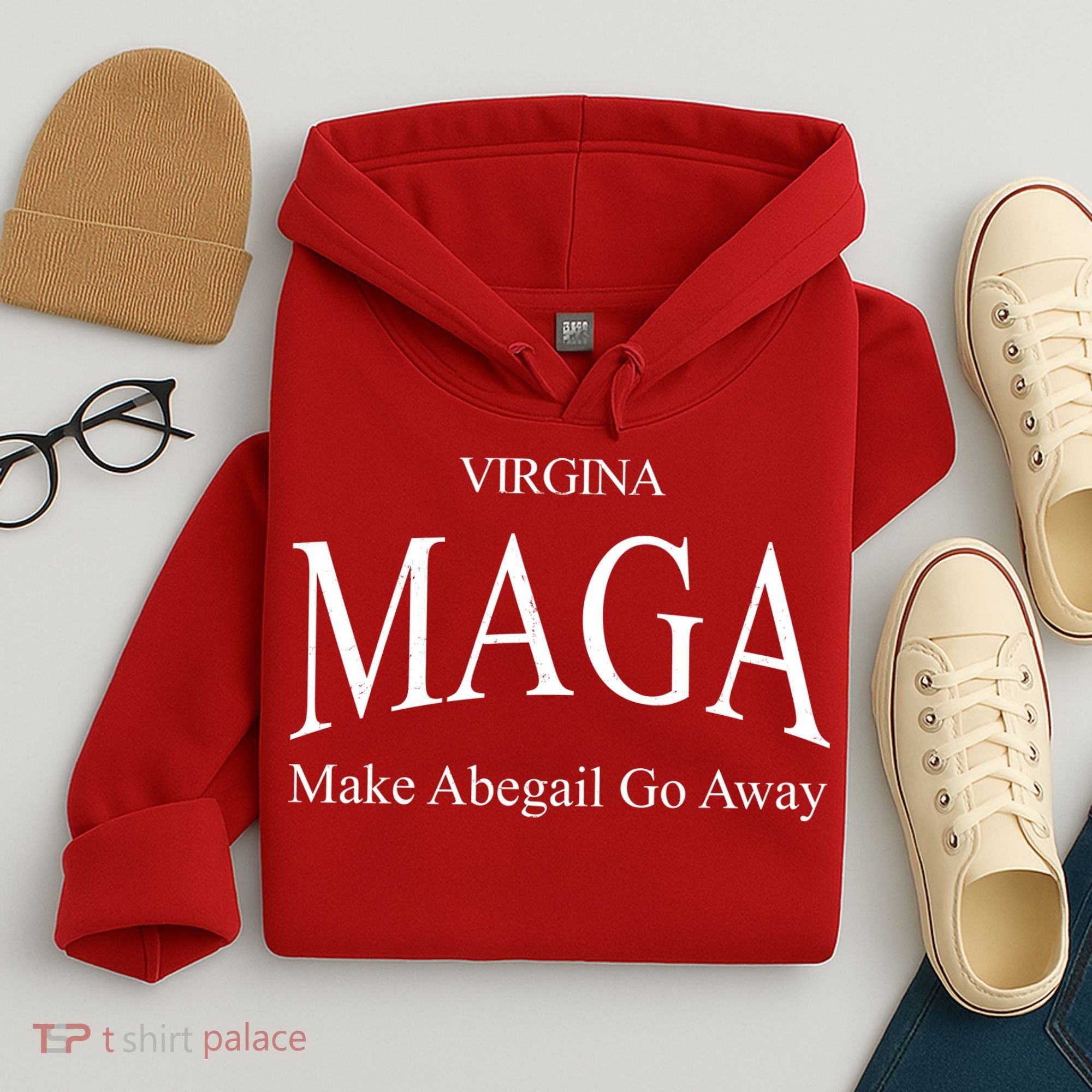 Maga Make Abigail Go Away Virginia Hoodie