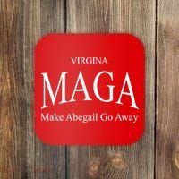 Maga Make Abigail Go Away Virginia Coaster thumb 0
