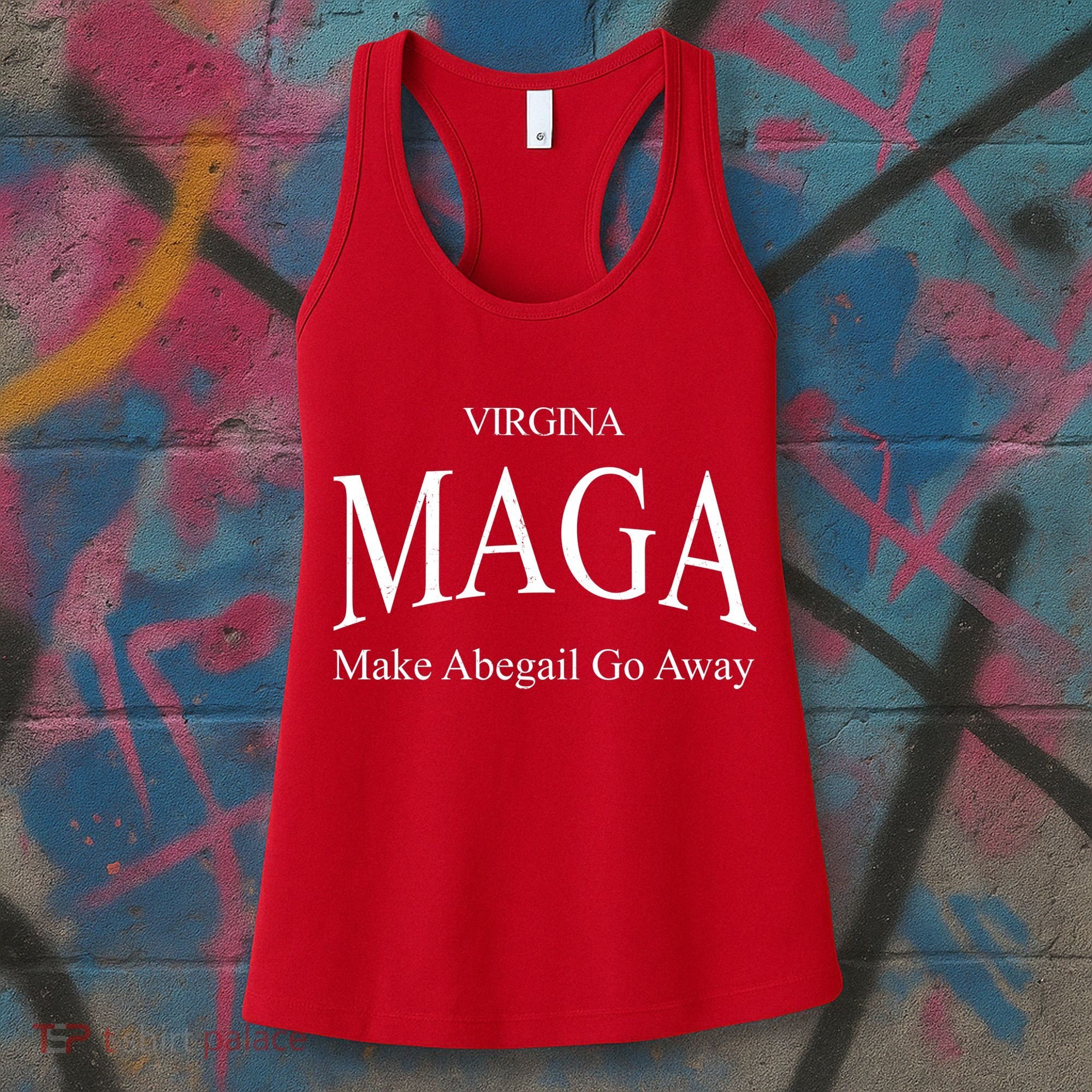 Maga Make Abigail Go Away Virginia Women's Tank Top