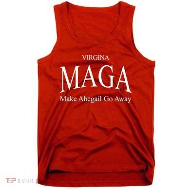 Maga Make Abigail Go Away Virginia Tank Top