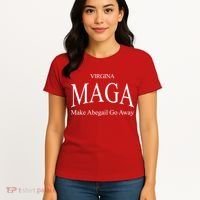 Maga Make Abigail Go Away Virginia Women's T-Shirt thumb 4