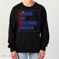 Maga Morons Are Governing America Women's Sweatshirt thumb 0