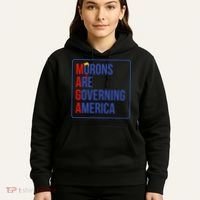 Maga Morons Are Governing America Hoodie thumb 5