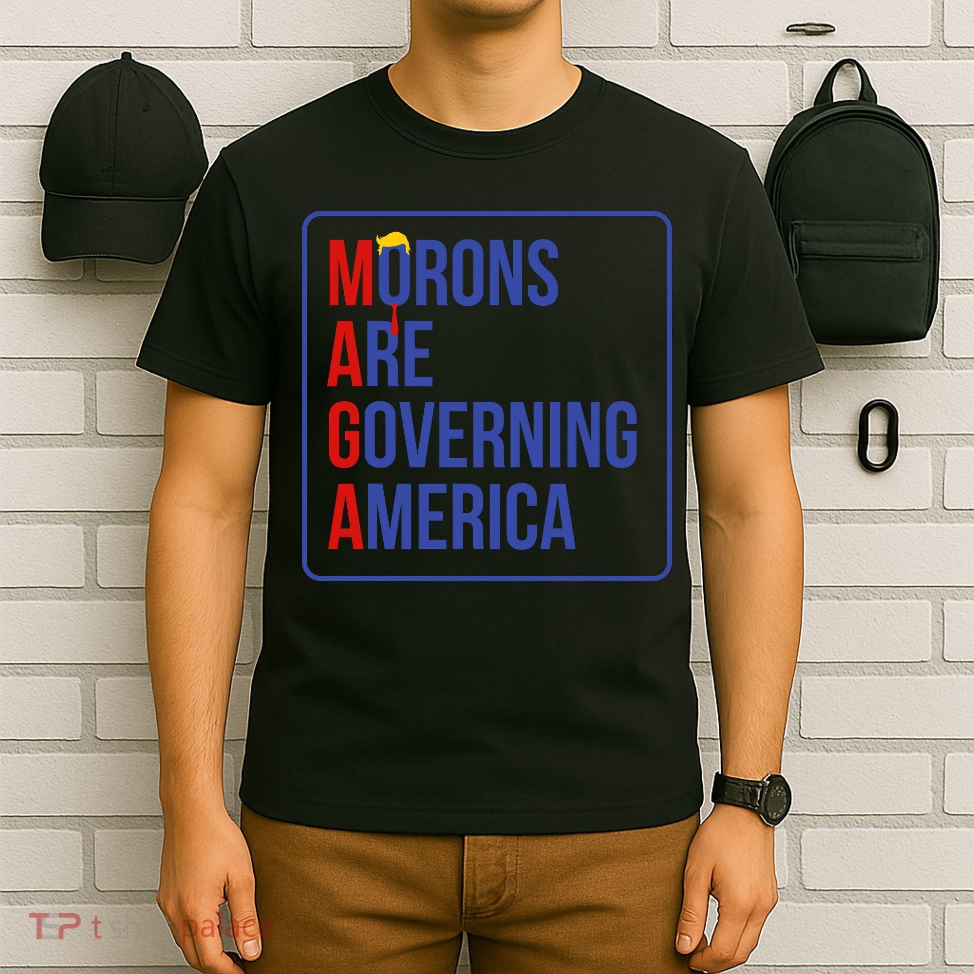 Maga Morons Are Governing America T-Shirt