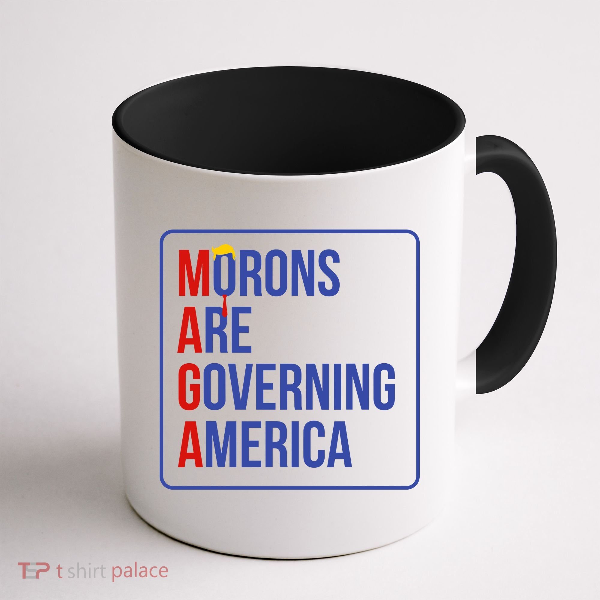 Maga Morons Are Governing America Coffee Mug