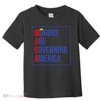 Maga Morons Are Governing America Toddler T-Shirt thumb 0