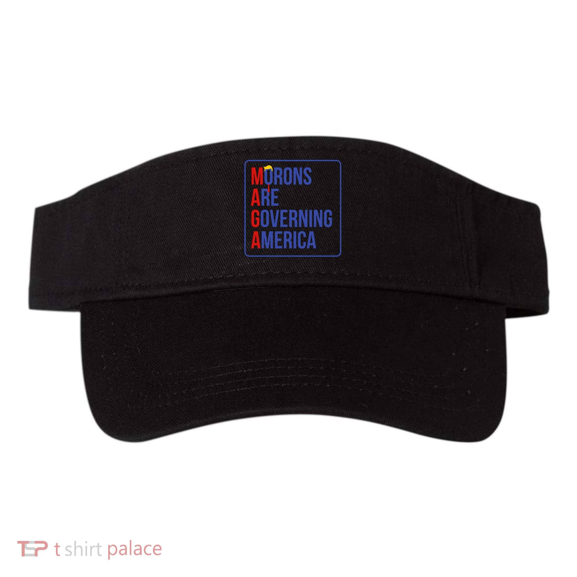 Maga Morons Are Governing America Visor