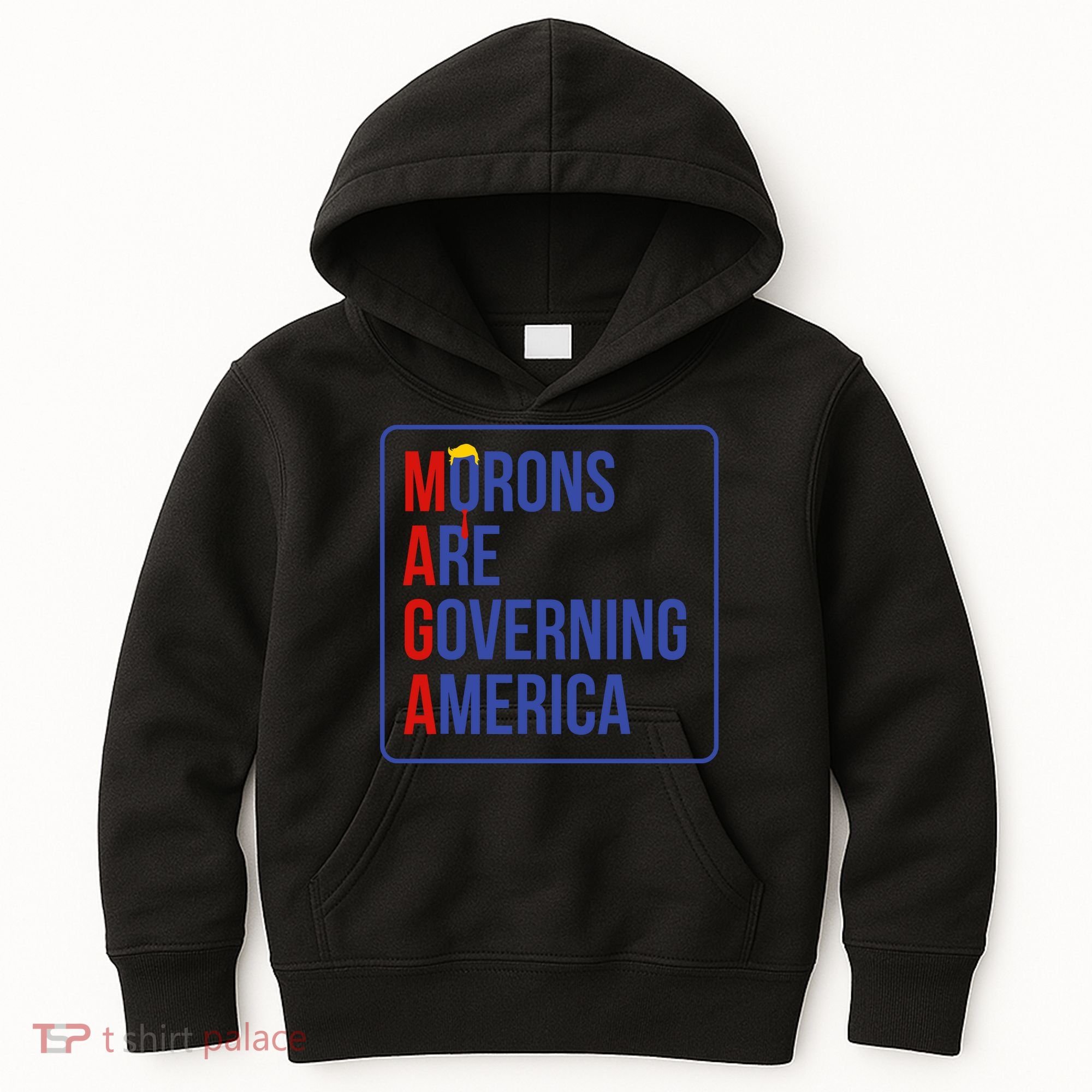 Maga Morons Are Governing America Kids Hoodie