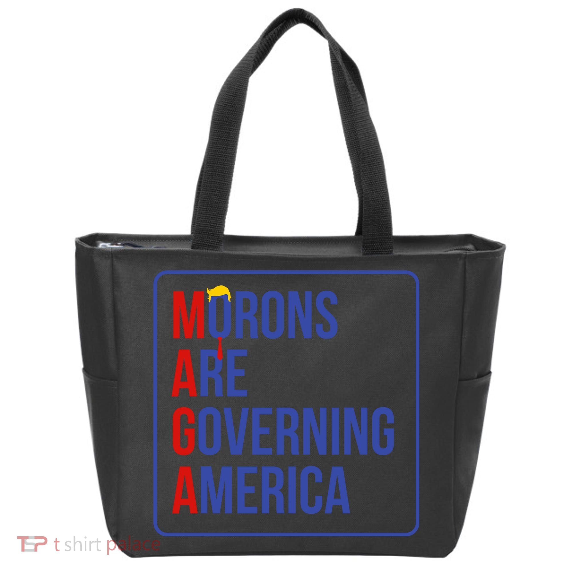 Maga Morons Are Governing America Tote Bag