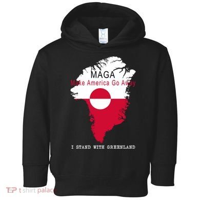 MAGA Make America Go Away Greenland Map Toddler Hoodie