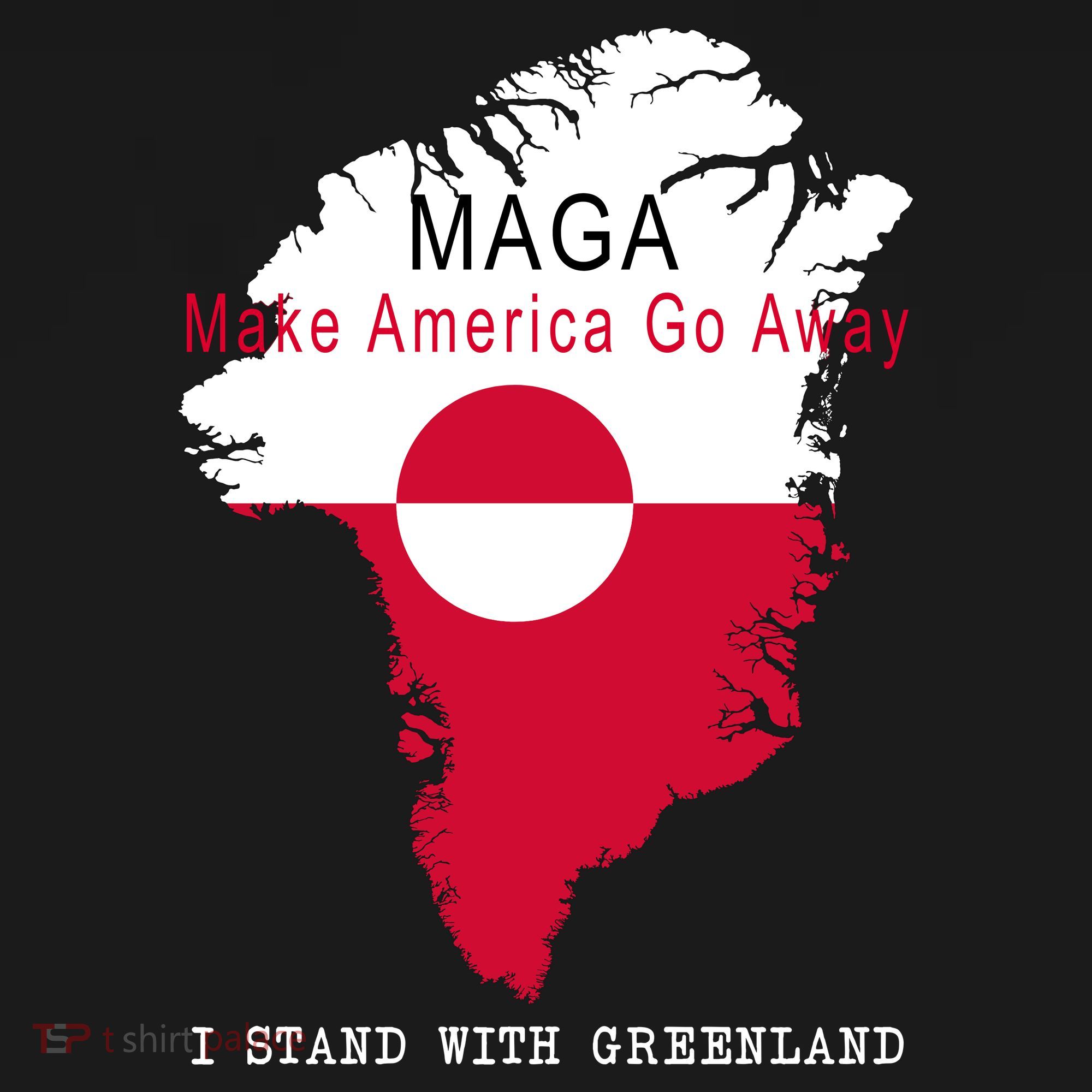 MAGA Make America Go Away Greenland Map Toddler Hoodie