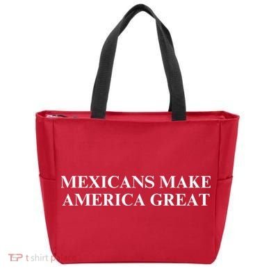 Mexicans Make America Great Tote Bag