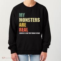 My Monsters Are Real Women's Sweatshirt thumb 0