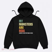 My Monsters Are Real Hoodie thumb 0