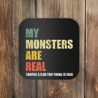My Monsters Are Real Coaster thumb 0