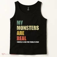 My Monsters Are Real Tank Top thumb 2