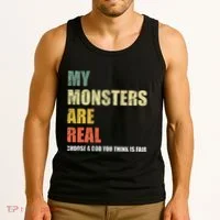 My Monsters Are Real Tank Top thumb 3