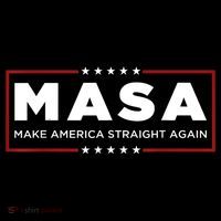 MASA Make America Straight Again T-Shirt thumb 7