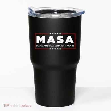 MASA Make America Straight Again Tumbler