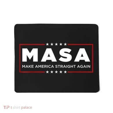 MASA Make America Straight Again Mousepad