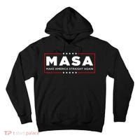 MASA Make America Straight Again Tall Hoodie thumb 0