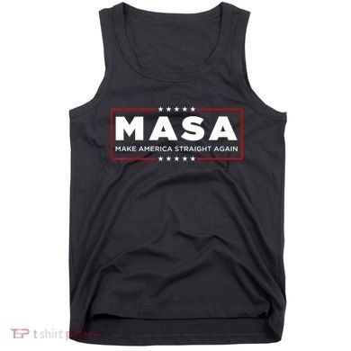 MASA Make America Straight Again Tank Top