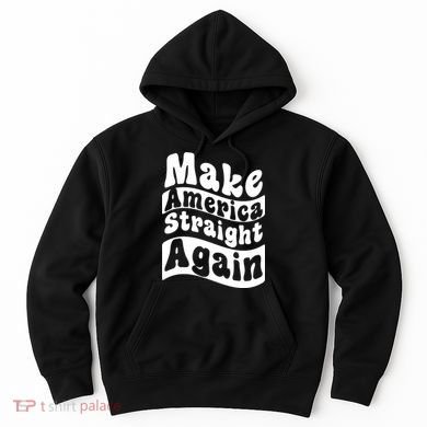 MASA Make America Straight Again Hoodie