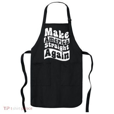MASA Make America Straight Again Apron