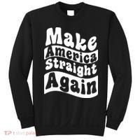 MASA Make America Straight Again Sweatshirt thumb 0