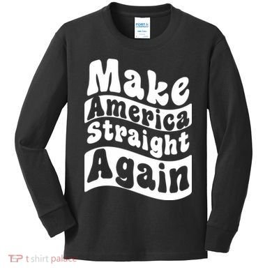 MASA Make America Straight Again Kids Long Sleeve Shirt