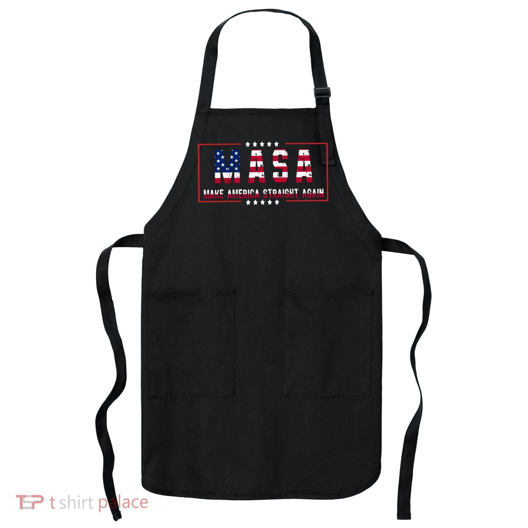 MASA Make America Straight Again Apron