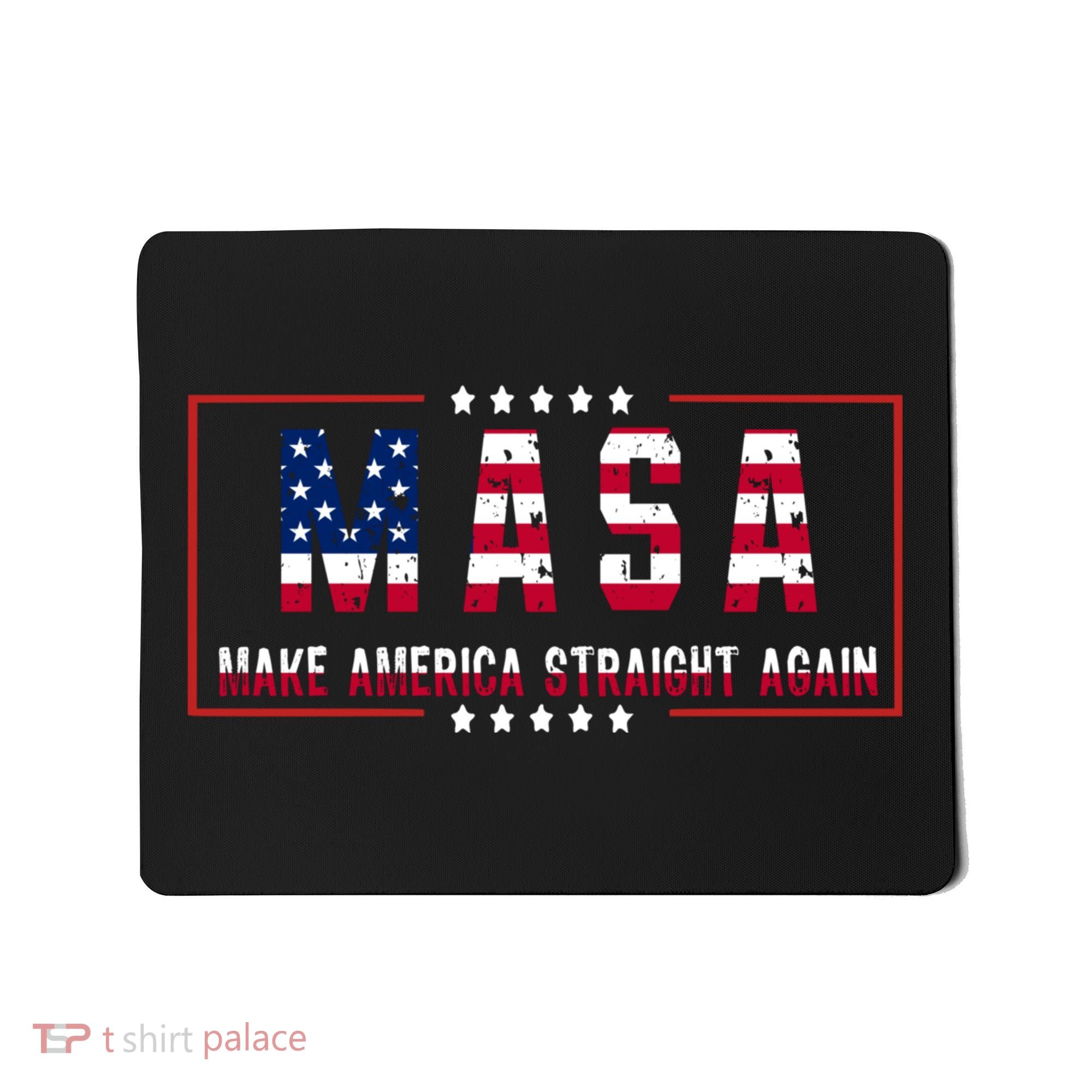 MASA Make America Straight Again Mousepad