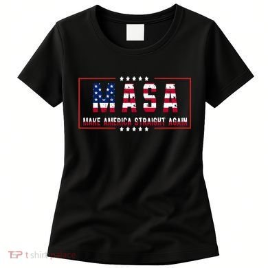 MASA Make America Straight Again Women's T-Shirt