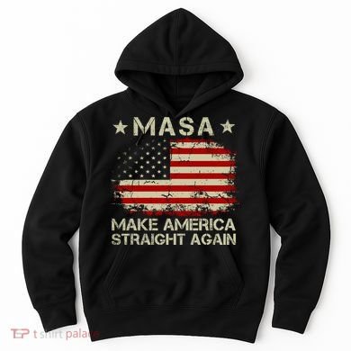 MASA Make America Straight Again Hoodie