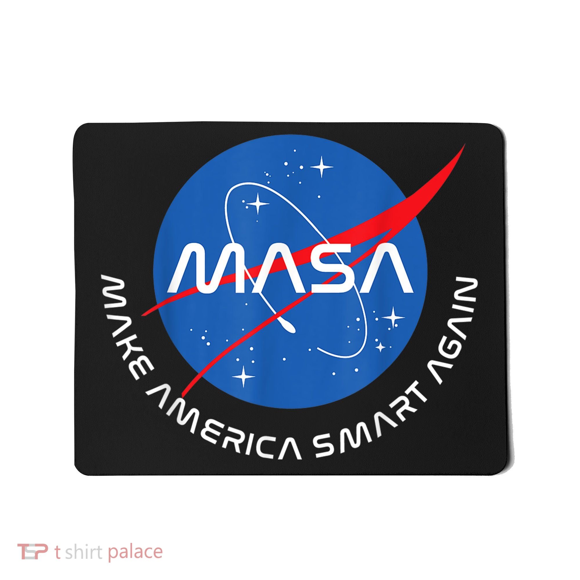 MASA MAKE AMERICA SMART AGAIN Mousepad
