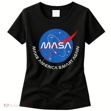 MASA MAKE AMERICA SMART AGAIN Women's T-Shirt
