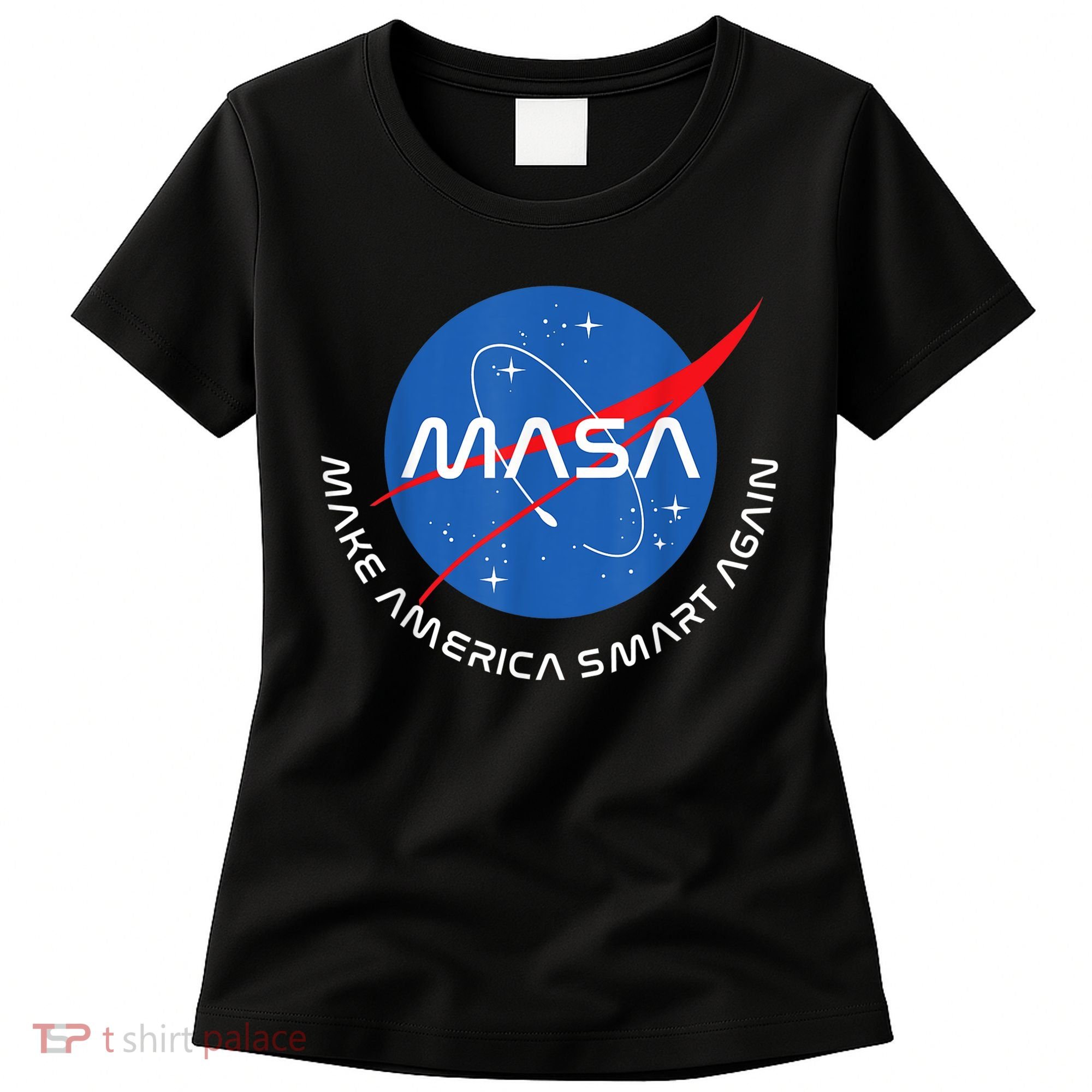 MASA MAKE AMERICA SMART AGAIN Women's T-Shirt