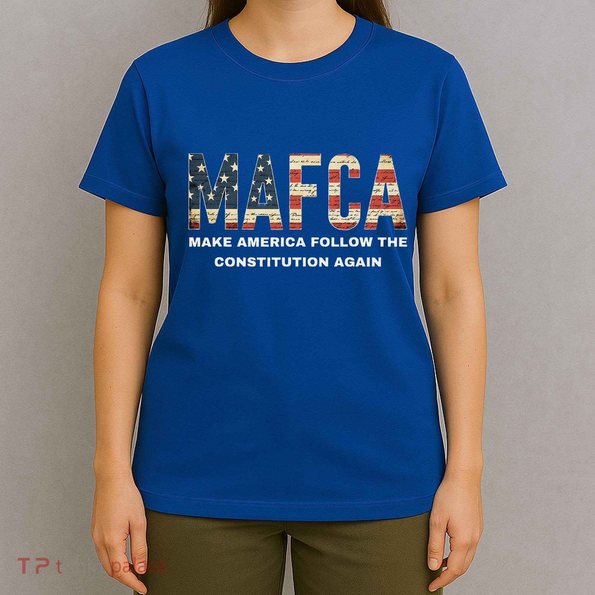Mafca Make America Follow The Constitution Again T-Shirt