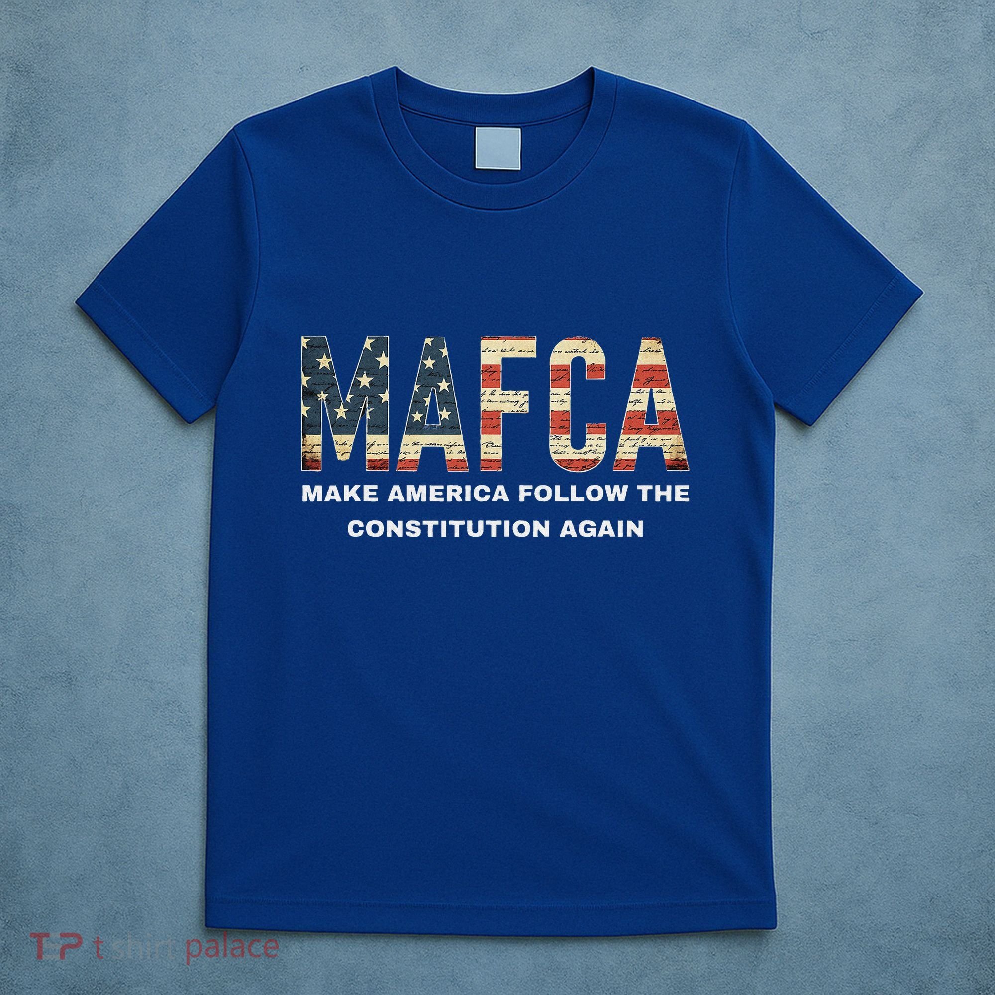 Mafca Make America Follow The Constitution Again T-Shirt
