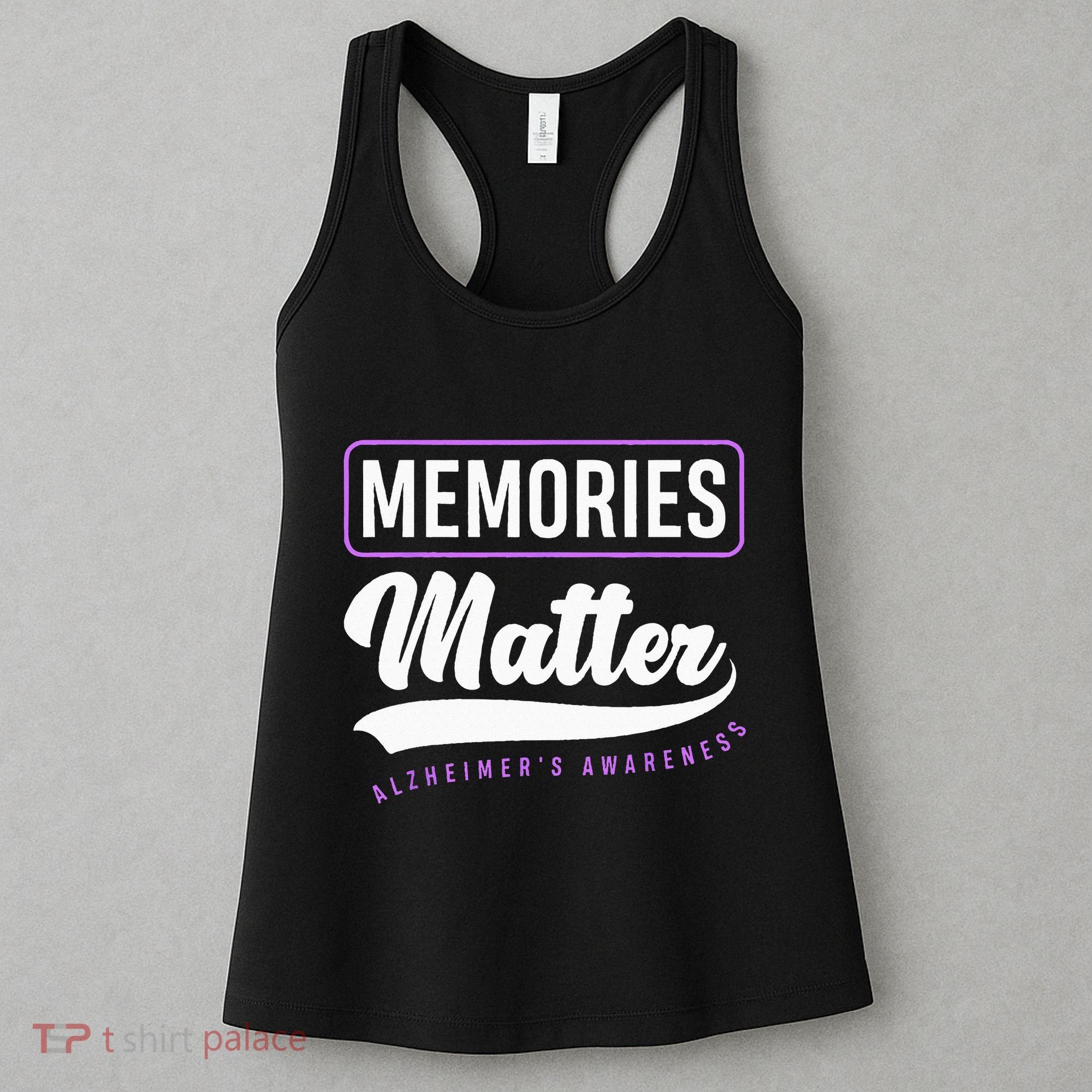 Memories Matter Alzheimer Supporter Alzheimers Awareness Women's Tank Top